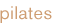 pilates